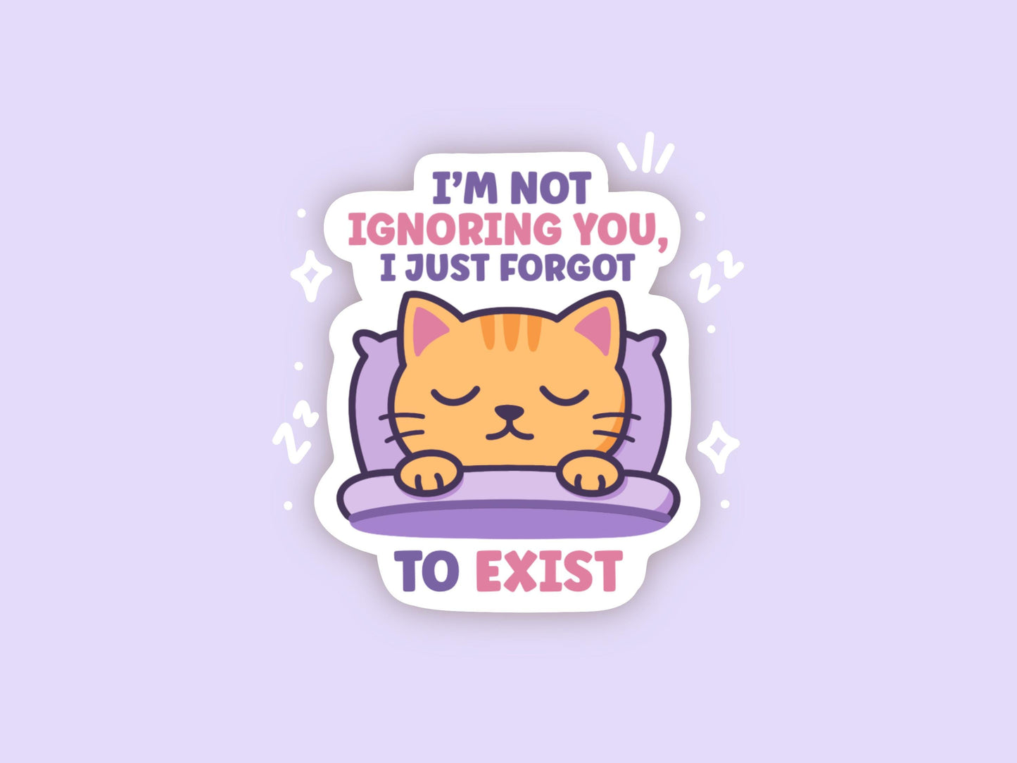 Not Ignoring You Cat Sticker, Cute Kawaii Vinyl Decal, Funny Introvert Self Care Gift for Laptop Water Bottle Planner Journal Notebook