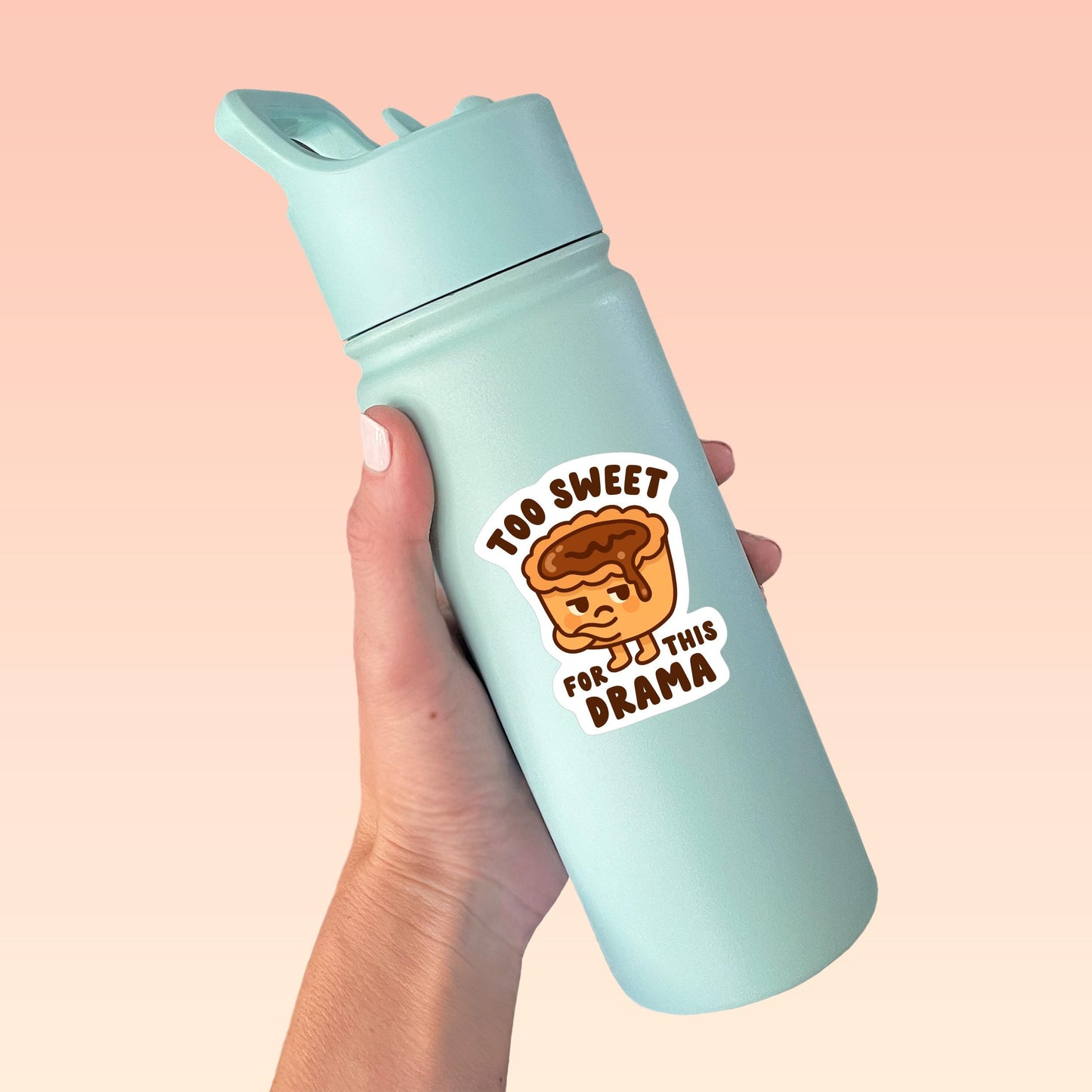 Too Sweet For This Drama Butter Tart Sticker - Paige Poutine