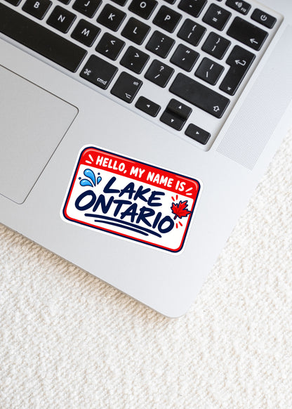 Hello My Name Is Lake Ontario Sticker