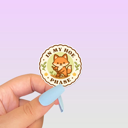 In My Hoe Phase Fox Gardening Sticker
