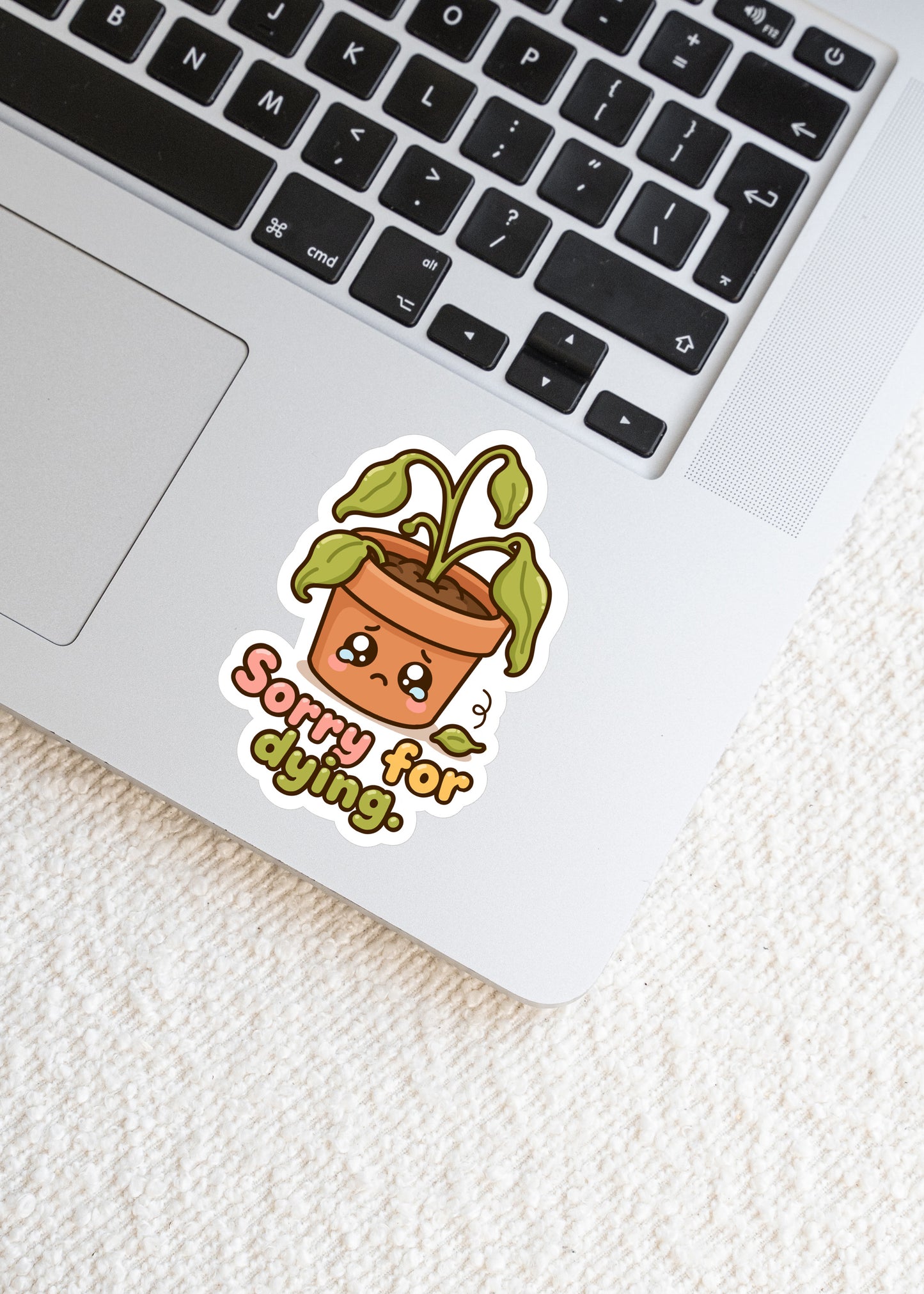 Sorry for Dying Plant Sticker