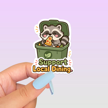 Support Local Dining Raccoon Sticker