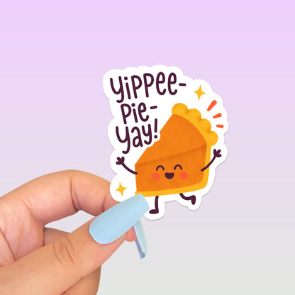 Yippee Pie Yay Pumpkin Pie Sticker