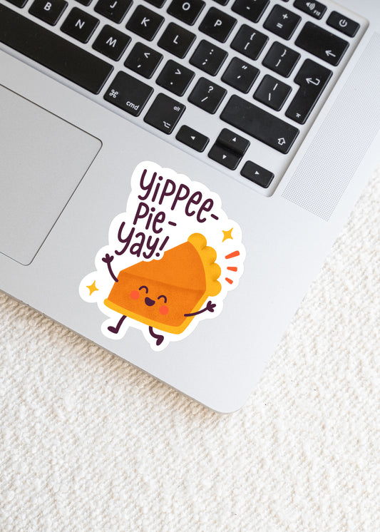Yippee Pie Yay Pumpkin Pie Sticker