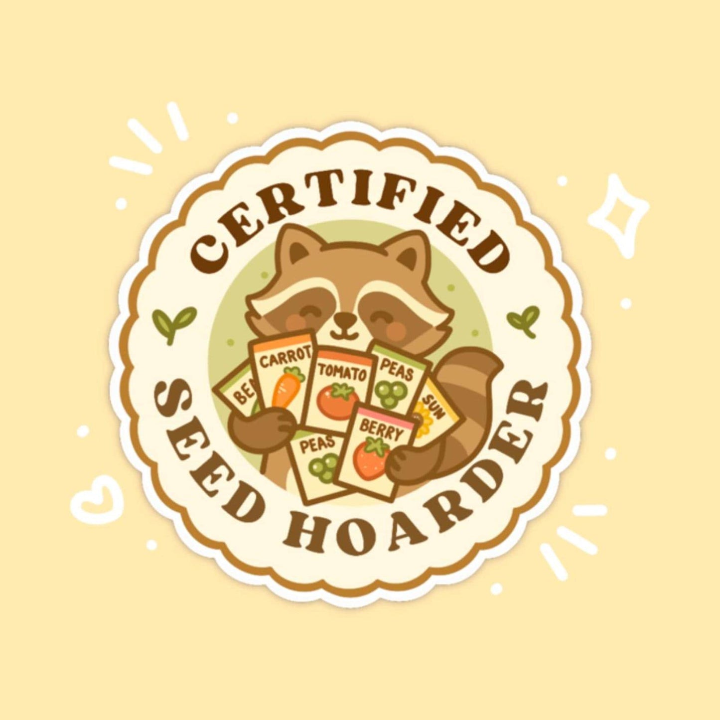 Certified Seed Hoarder Sticker, 2 Inch Cute Kawaii Raccoon Vinyl Decal, Funny Gardening Badge, Garden Club Plant Lover Gift - Paige Poutine