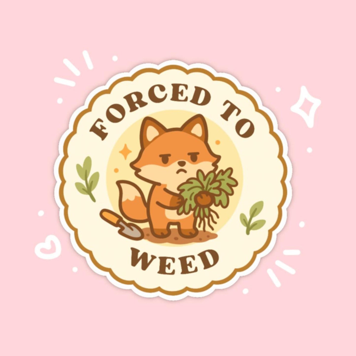 Forced to Weed Sticker, 2 Inch Cute Kawaii Fox Vinyl Decal, Funny Gardening Badge, Plant Parent Gift, Garden Club Sticker - Paige Poutine
