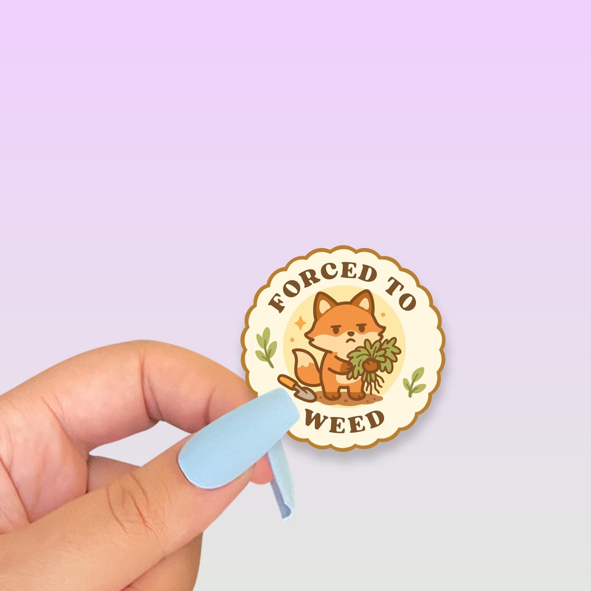 Forced to Weed Sticker, 2 Inch Cute Kawaii Fox Vinyl Decal, Funny Gardening Badge, Plant Parent Gift, Garden Club Sticker - Paige Poutine