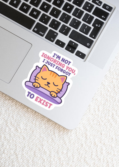 Not Ignoring You Cat Sticker, Cute Kawaii Vinyl Decal, Funny Introvert Self Care Gift for Laptop Water Bottle Planner Journal Notebook