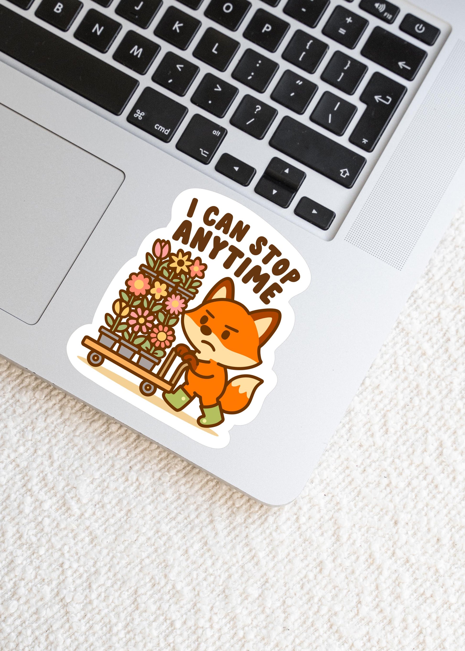 Funny Plant Lover Sticker, I Can Stop Anytime Gardening Vinyl Decal, Cute Kawaii Fox Flower Shopping Sticker, Garden Centre Gift