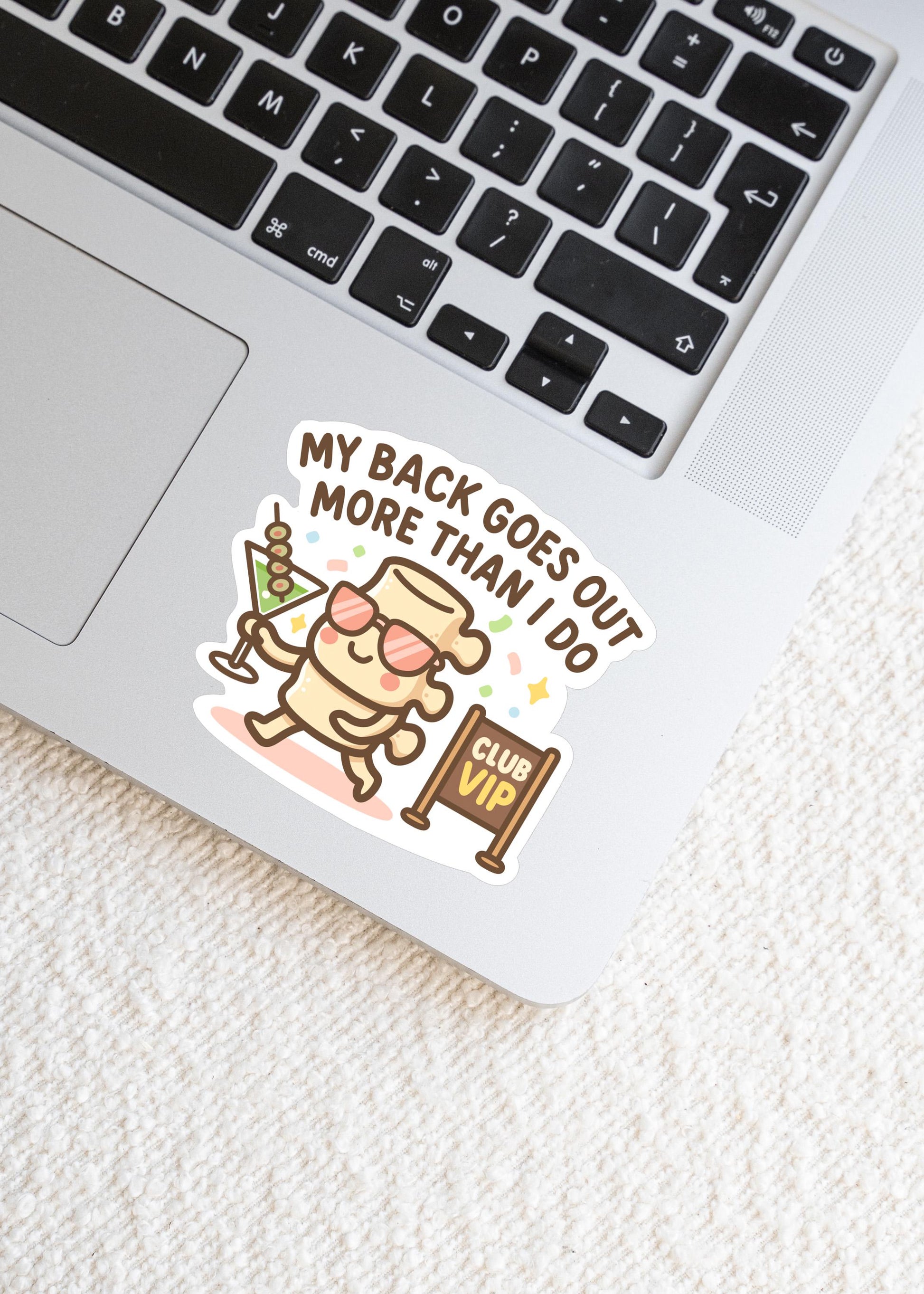 My Back Goes Out More Than I Do Sticker, Funny Back Pain Vinyl Decal, Cute Kawaii Spine Illustration, Chronic Pain Gift, Aging Humour
