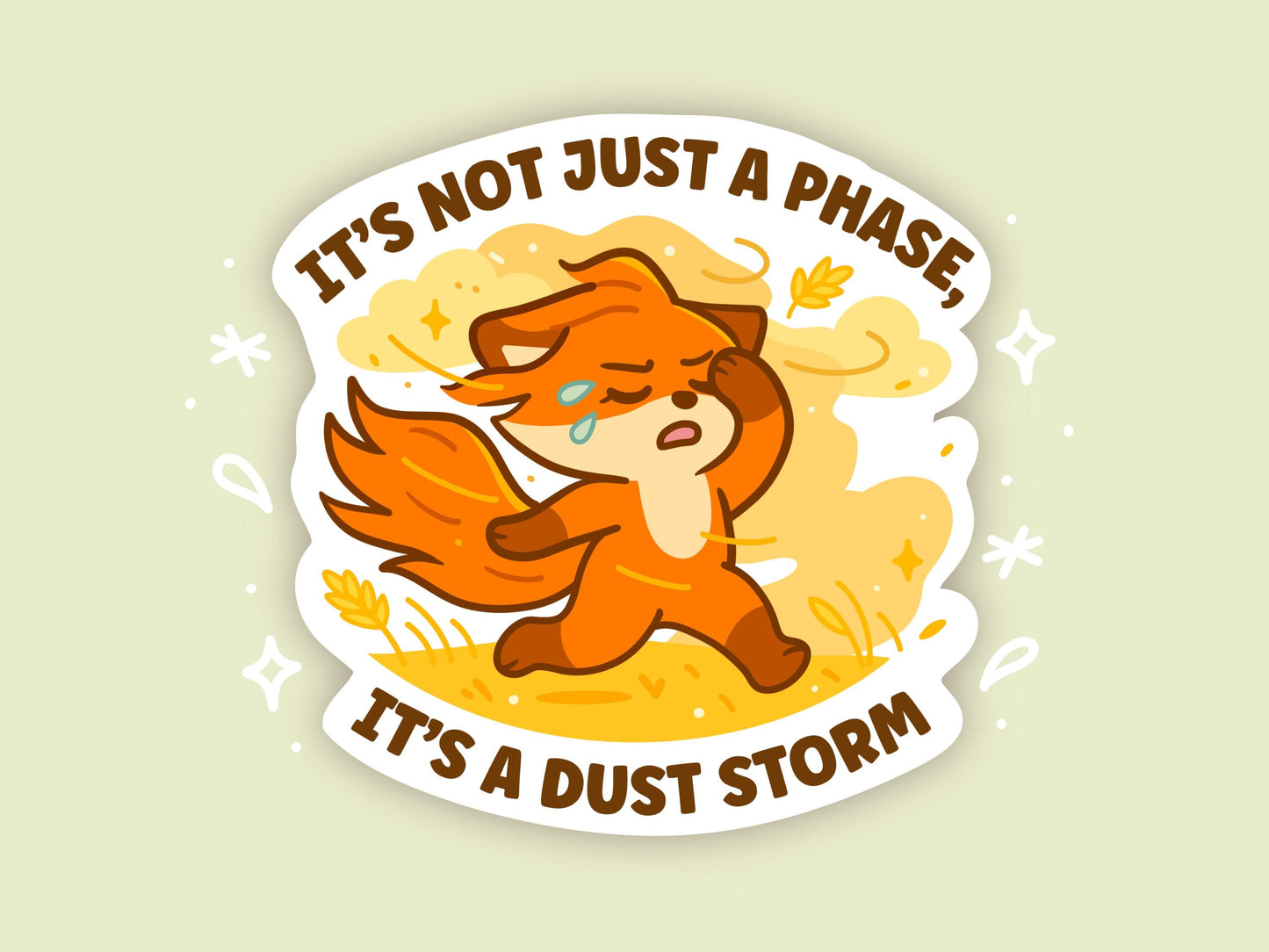 Cute Kawaii Saskatchewan Sticker, It's Not Just a Phase It's a Dust Storm Vinyl Decal, Prairie Humor Gift, Canadian Weather