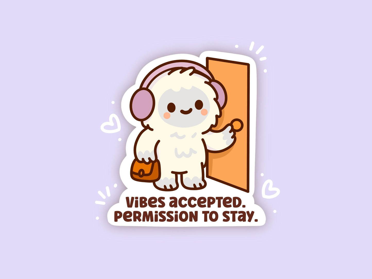 Vibes Accepted Permission To Stay Sticker, Cute Kawaii Yeti Vinyl Sticker, Introvert Mental Health Decal, Cozy Homebody Gift
