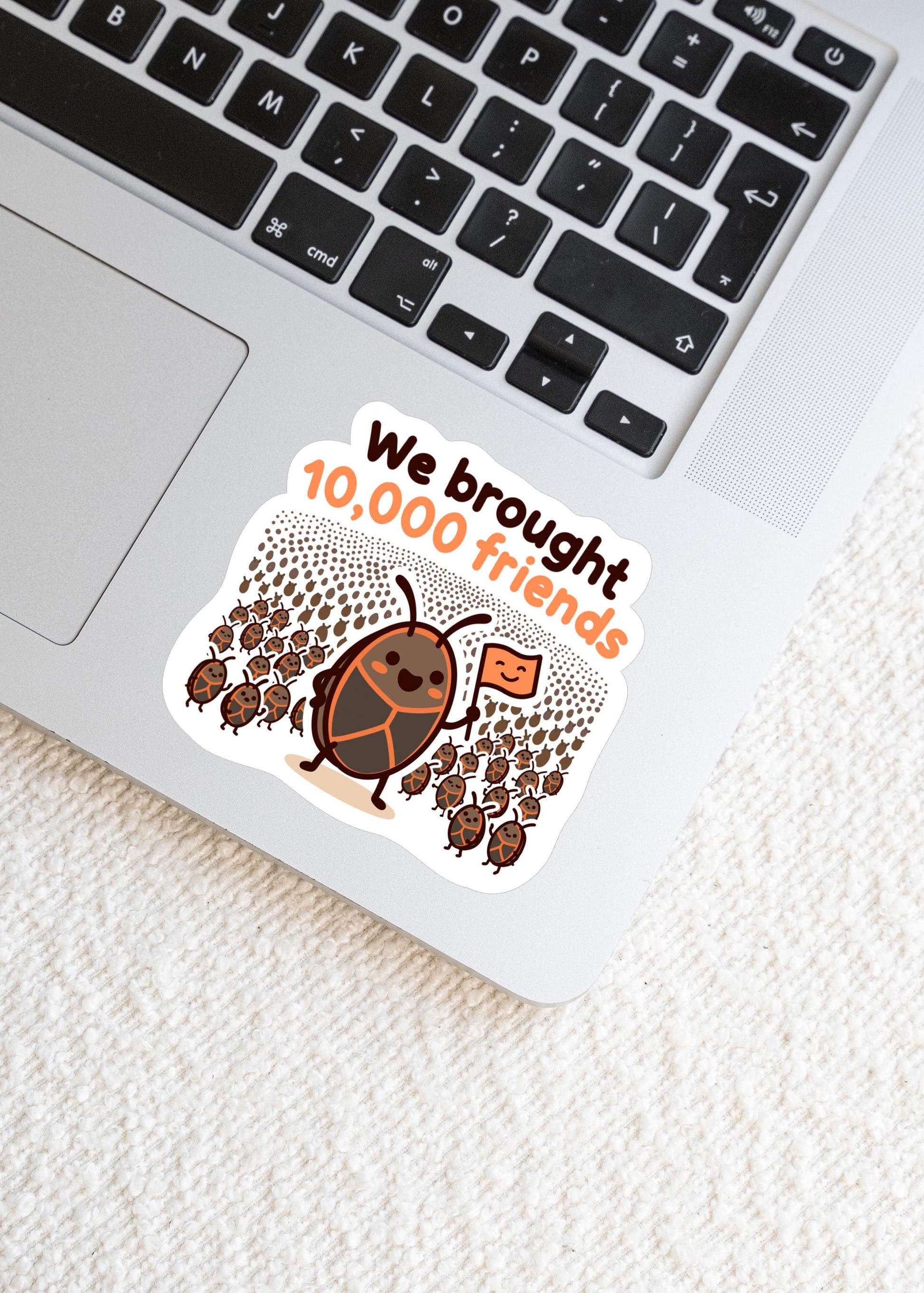 We Brought 10000 Friends Sticker, Cute Kawaii Box Elder Bug Vinyl Decal, Funny Insect Infestation Gift, House Pest Humour