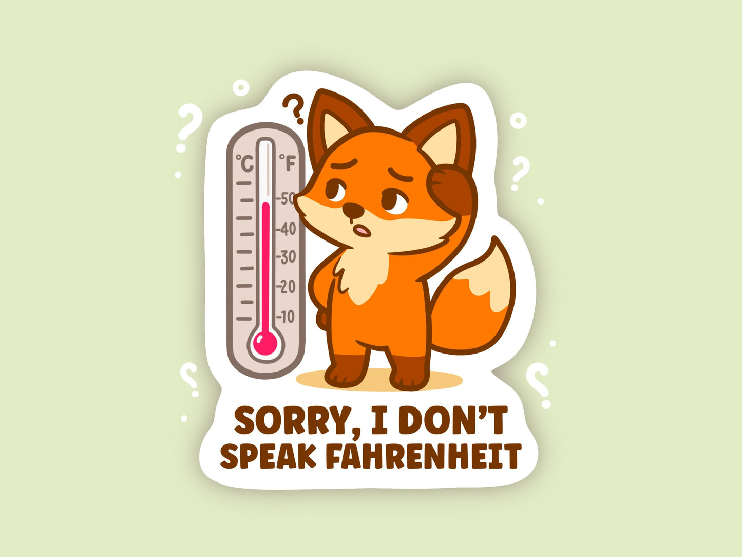 I Don’t Speak Fahrenheit Fox Sticker, Cute Kawaii Canadian Celsius Vinyl Decal, Funny Weather Gift for Laptop Water Bottle Planner