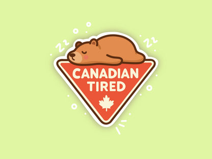 Canadian Tired Bear Sticker, 3 Inch Cute Kawaii Canada Vinyl Decal, Funny Canadian Retail Parody Gift, Tired Mood