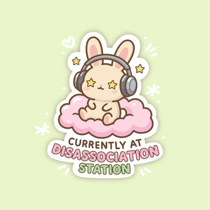 Currently at Disassociation Station Sticker, Cute Kawaii Bunny Vinyl Decal, Neurodivergent Humour, ADHD Anxiety Gift, Mental Health Sticker