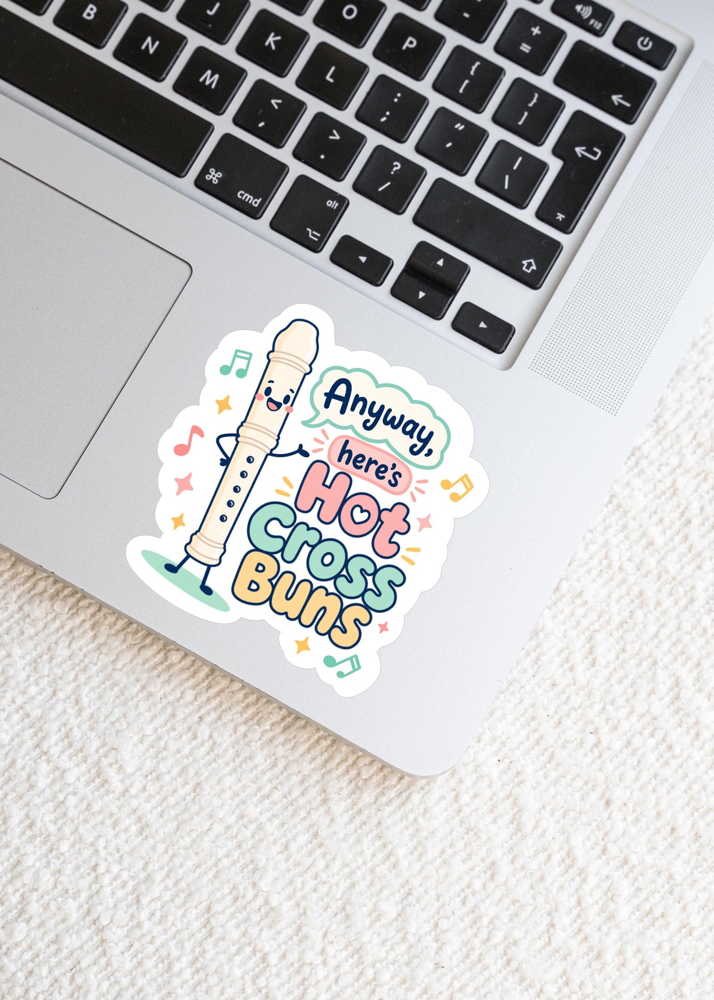 Anyway Here’s Hot Cross Buns Recorder Sticker, Cute Kawaii Music Class Vinyl Decal, Funny Teacher Gift for Laptop Water Bottle Planner