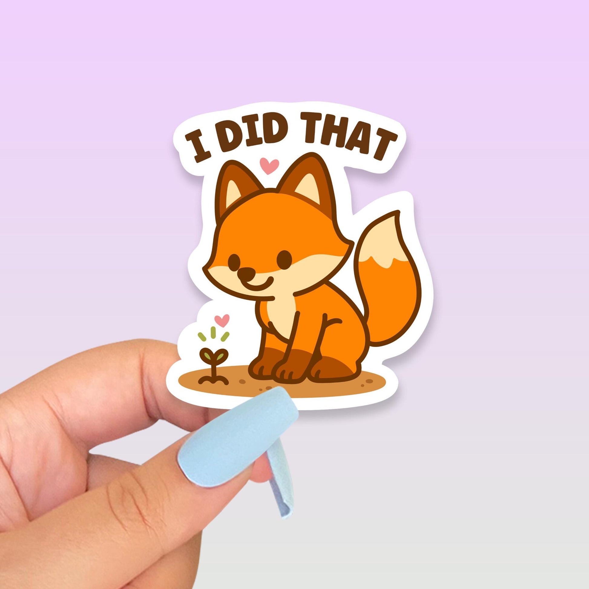 I Did That Fox Sticker, Cute Kawaii Garden Vinyl Decal, Tiny Sprout Self Care Gift, Positive Encouragement Laptop Planner Art