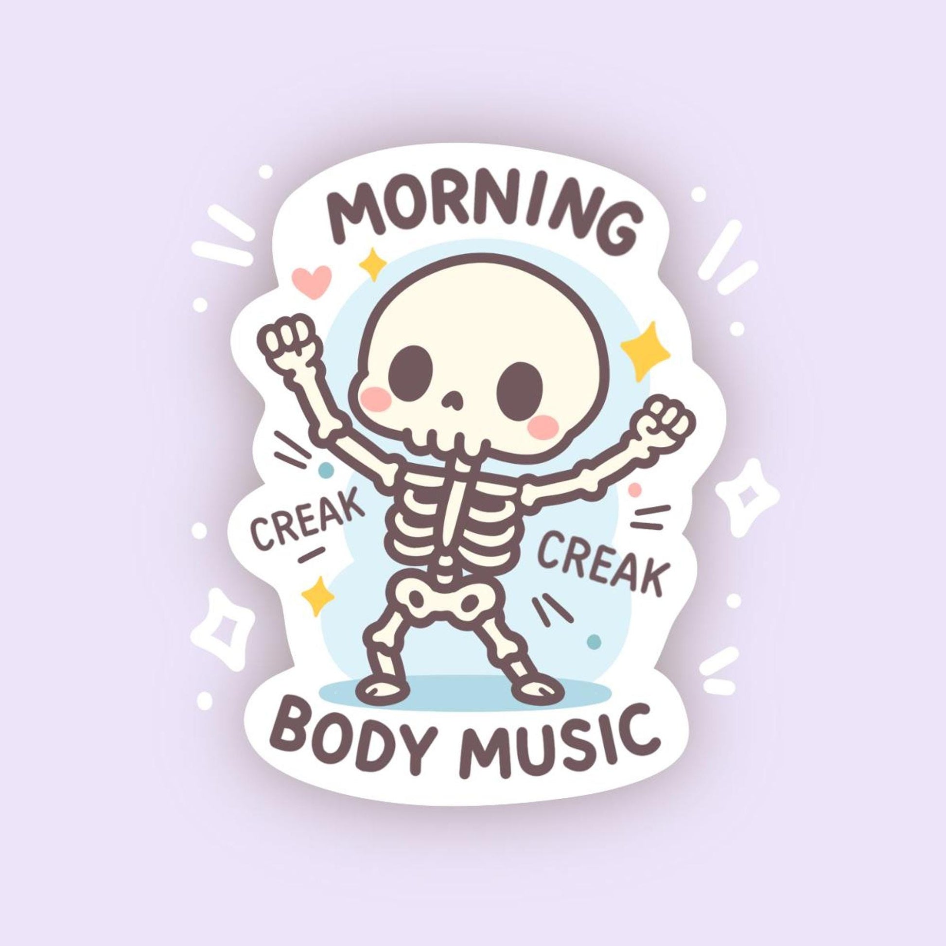 Morning Body Music Skeleton Sticker, Cute Kawaii Vinyl Decal, Funny Aging Humour Gift for Laptop Water Bottle Planner