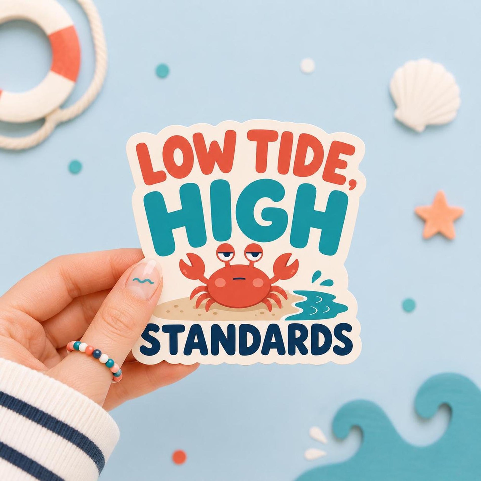 Low Tide High Standards Sticker, Kawaii Crab Vinyl Decal, Funny Coastal Beach Humour Gift, Ocean Attitude Water Bottle Decor