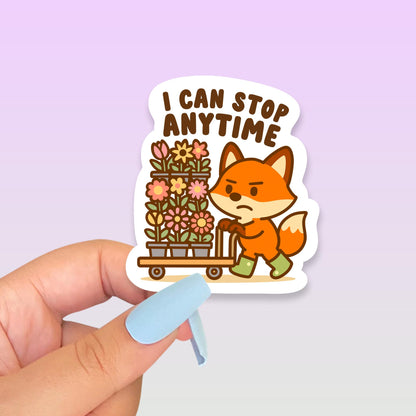 Funny Plant Lover Sticker, I Can Stop Anytime Gardening Vinyl Decal, Cute Kawaii Fox Flower Shopping Sticker, Garden Centre Gift