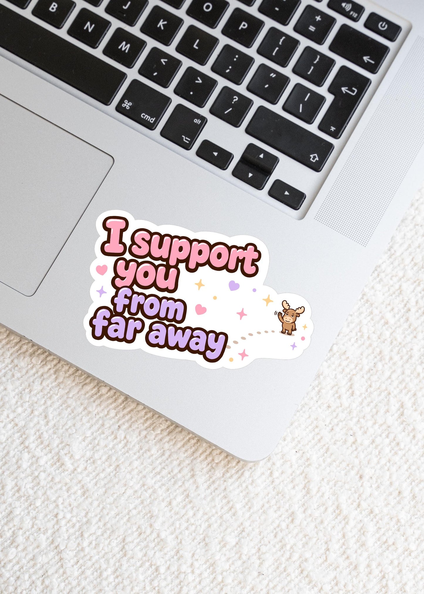I Support You From Far Away Sticker, Kawaii Moose Vinyl Decal, Funny Introvert Friendship Gift, Long Distance Bestie Decor
