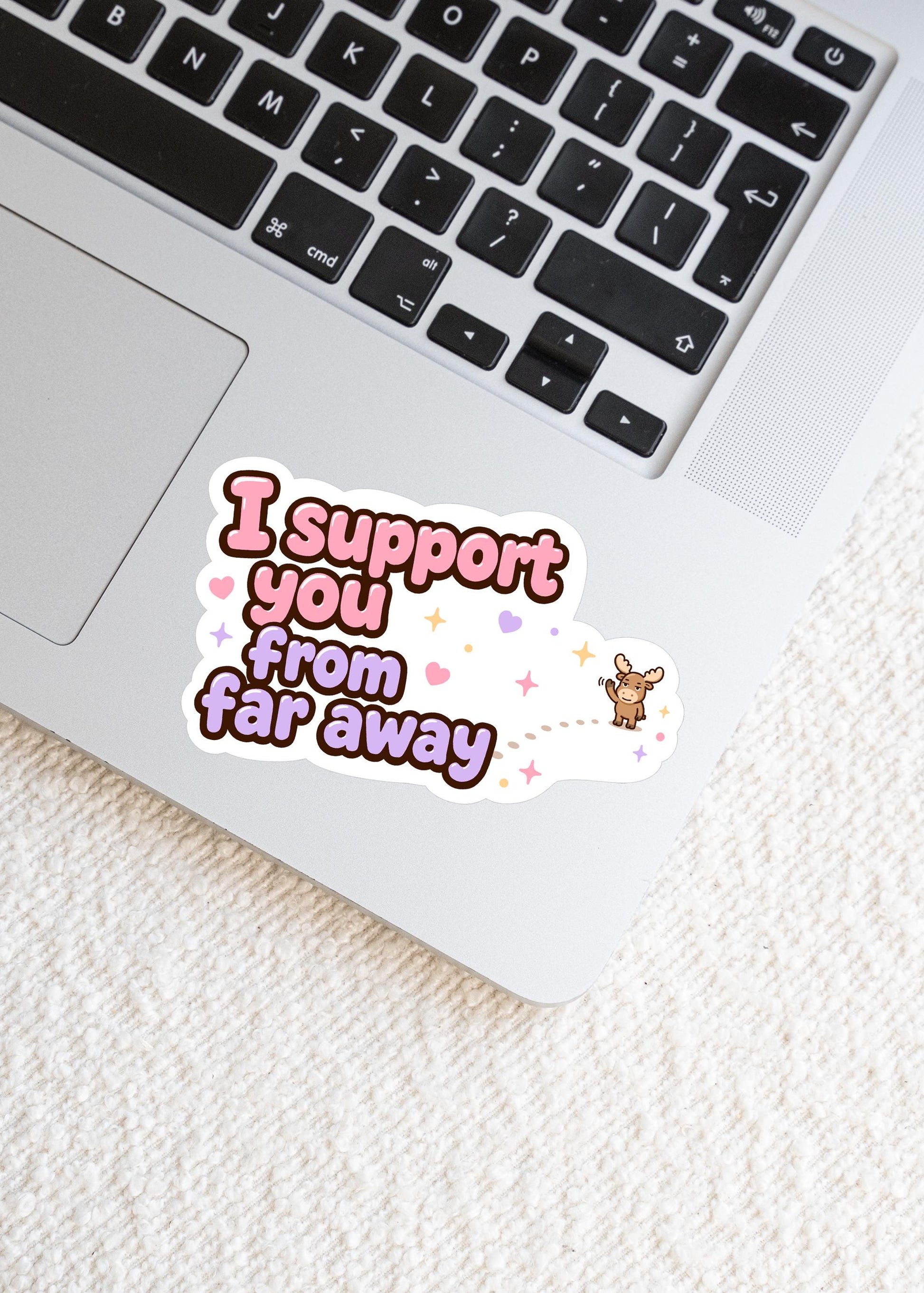 I Support You From Far Away Sticker, Kawaii Moose Vinyl Decal, Funny Introvert Friendship Gift, Long Distance Bestie Decor