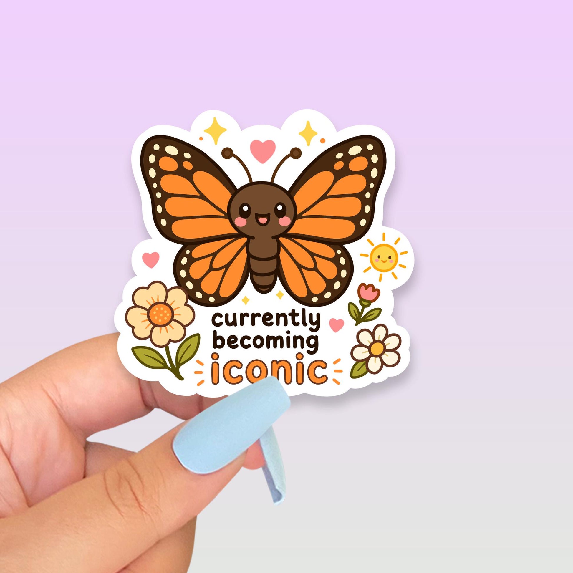Currently Becoming Iconic Butterfly Sticker, Cute Kawaii Monarch Vinyl Decal, Positive Self Love Gift, Confidence Laptop Sticker