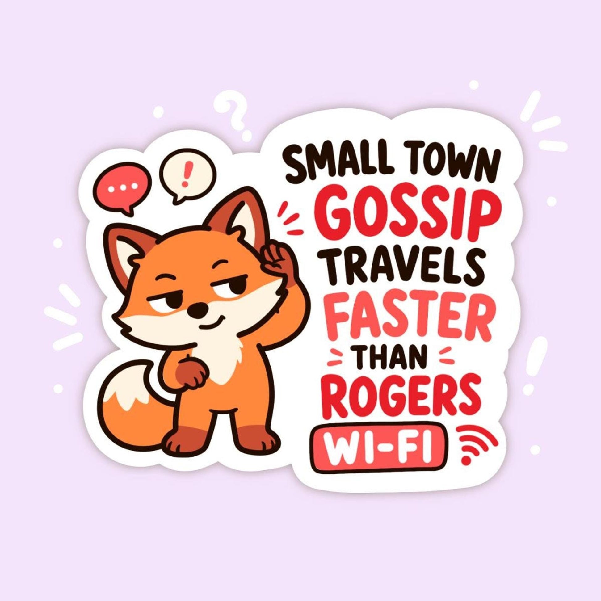 Small Town Gossip Travels Faster Than Wi-Fi Sticker, Funny Canadian Small Town Vinyl Decal, Cute Fox Gossip Sticker, Rural Humour Gift