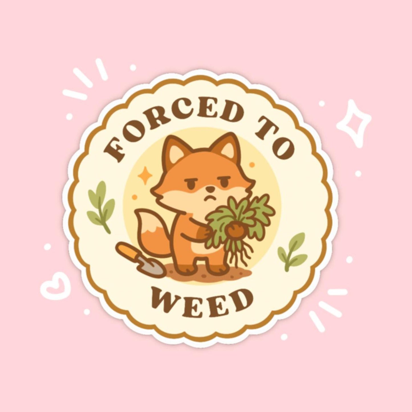 Forced to Weed Sticker, 2 Inch Cute Kawaii Fox Vinyl Decal, Funny Gardening Badge, Plant Parent Gift, Garden Club Sticker