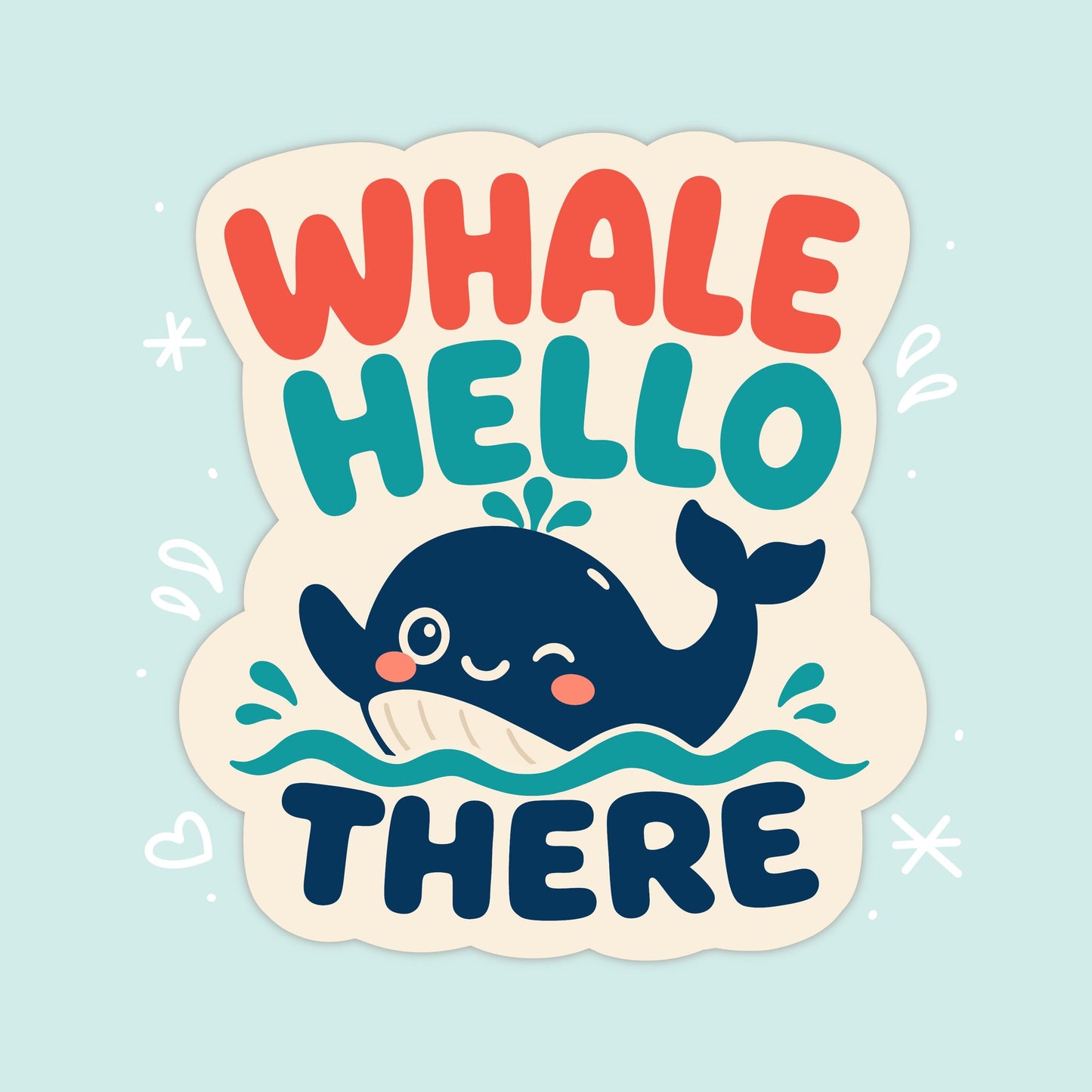Whale Hello There Sticker, Cute Kawaii Ocean Vinyl Decal, Funny Nautical Pun Gift, Coastal Beach Lover Sea Life Laptop Tumbler Decor