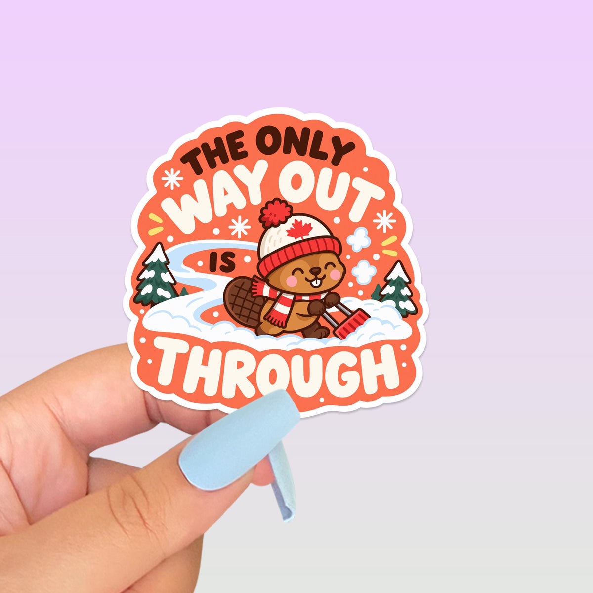 The Only Way Out Is Through Beaver Sticker