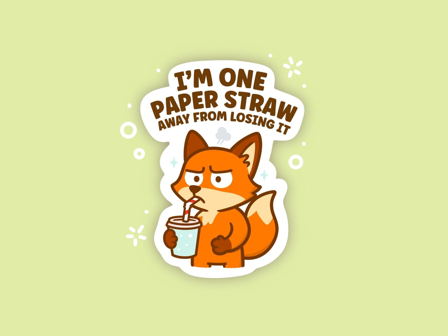 I’m One Paper Straw Away From Losing It Fox Sticker, Cute Funny Kawaii Vinyl Decal, Relatable Bestie Gift for Laptop Water Bottle Planner - Paige Poutine