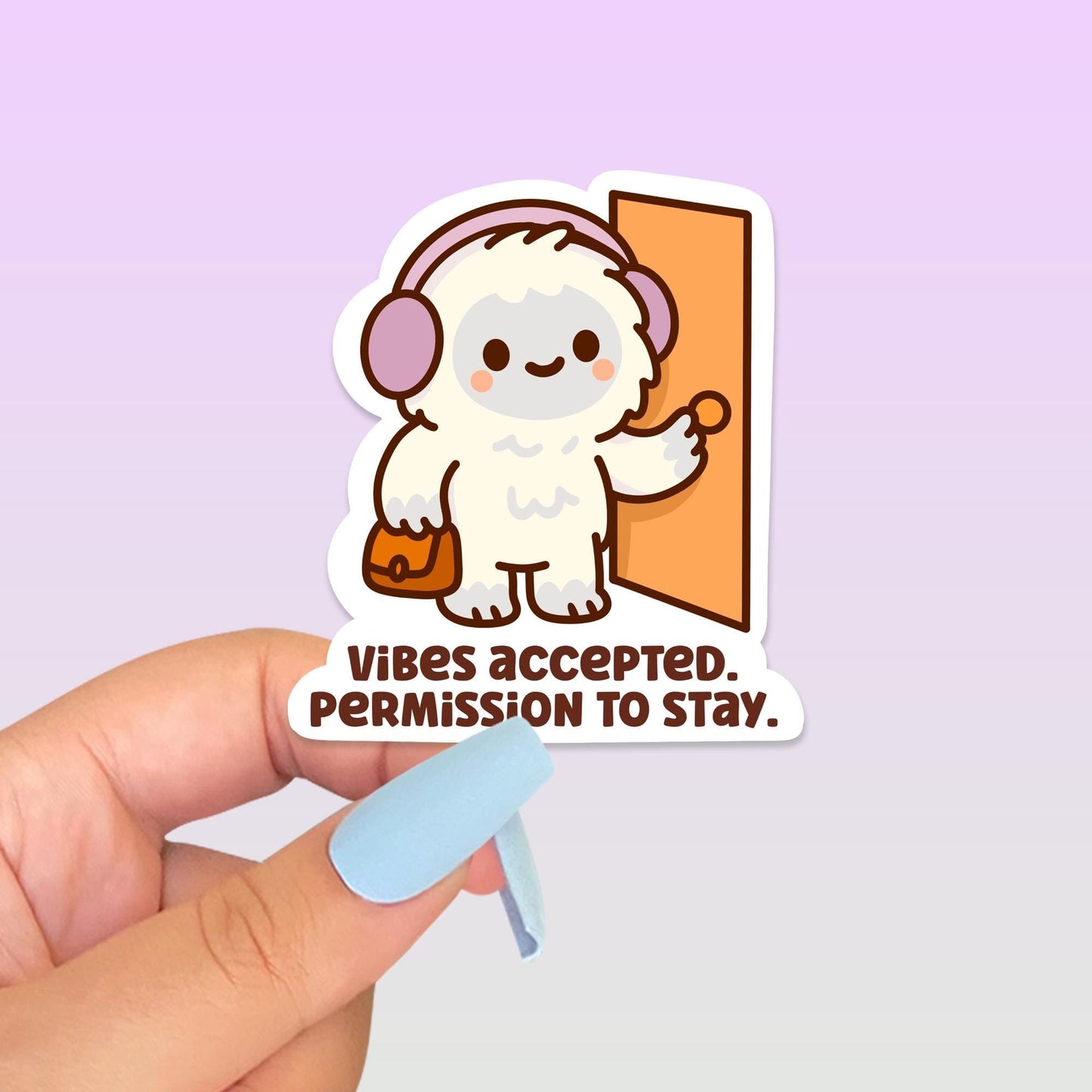 Vibes Accepted Permission To Stay Yeti Sticker - Paige Poutine